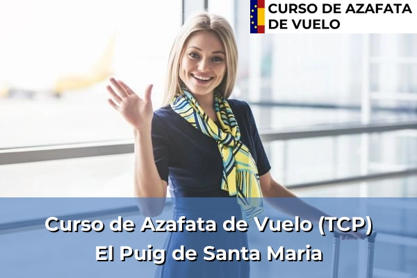 Curso de Azafata de Vuelo (TCP) en Valencia 80 Curso de Azafata de Vuelo (TCP) en El Puig de Santa Maria