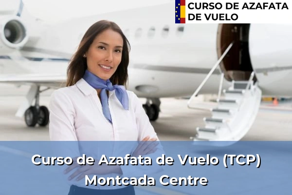 Curso de Azafata de Vuelo (TCP) en Nucli Antic 78 Curso de Azafata de Vuelo (TCP) en Montcada Centre
